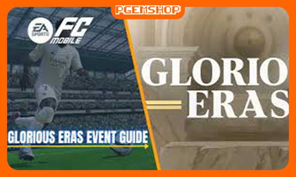 رویداد-Glorious-Eras-اف-سی-موبایل-چیست؟