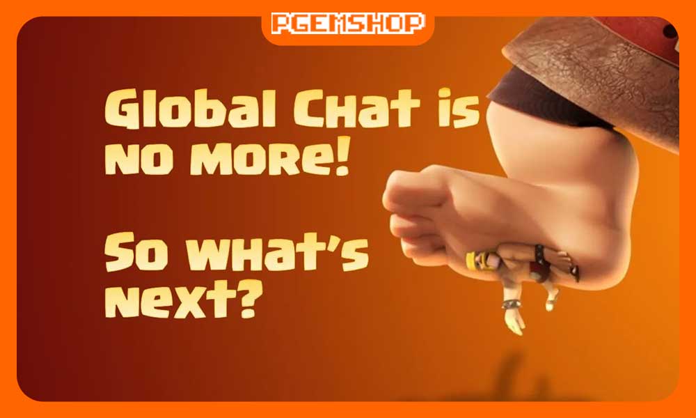 راز-حذف-Global-Chat-در-کلش-آف-کلنز