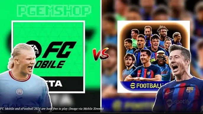 مقایسه اف سی 24 (fc mobile) و ای فوتبال 24(eFootball)